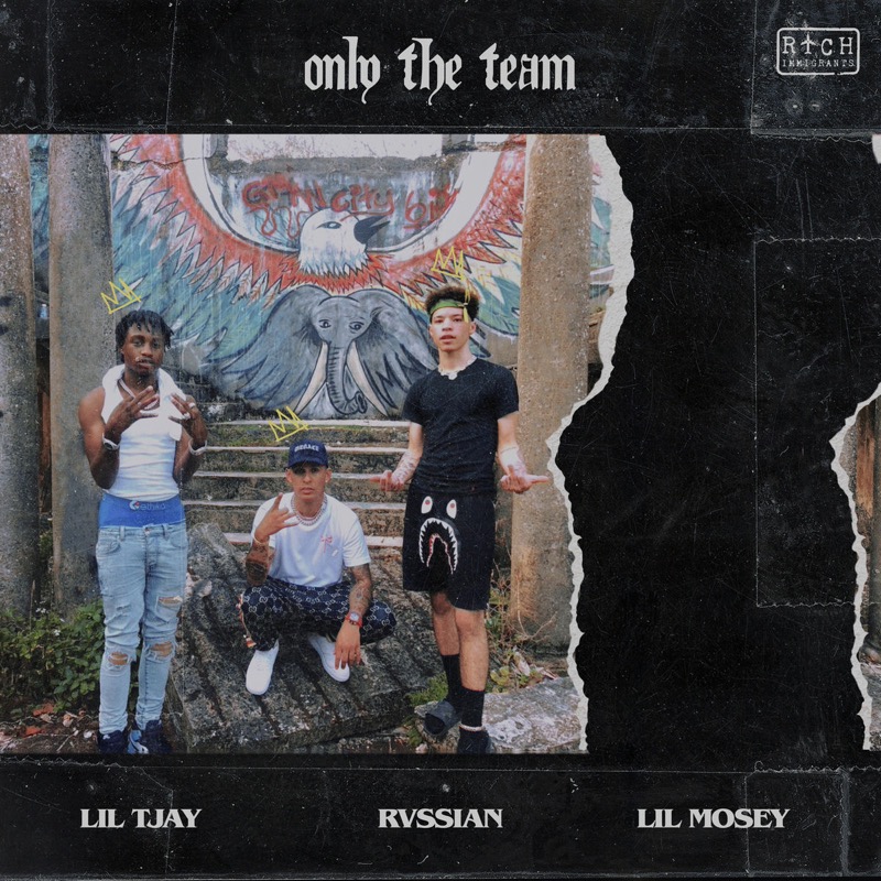 Rvssian ft Lil Mosey & Lil Tjay - Only The Team