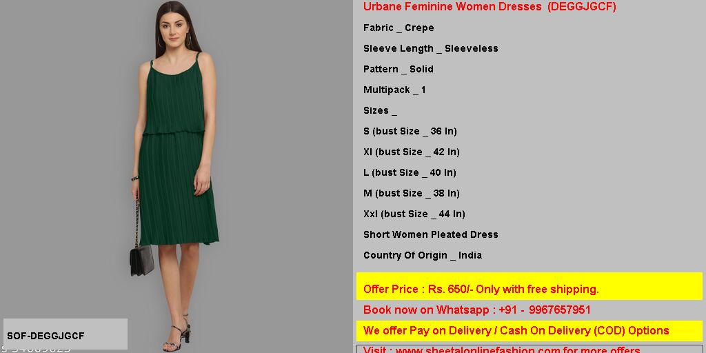 Urbane Feminine Women Dresses code DEGGJGCF Rs 650