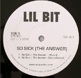 Lil Bit - So Sick (The Answer)