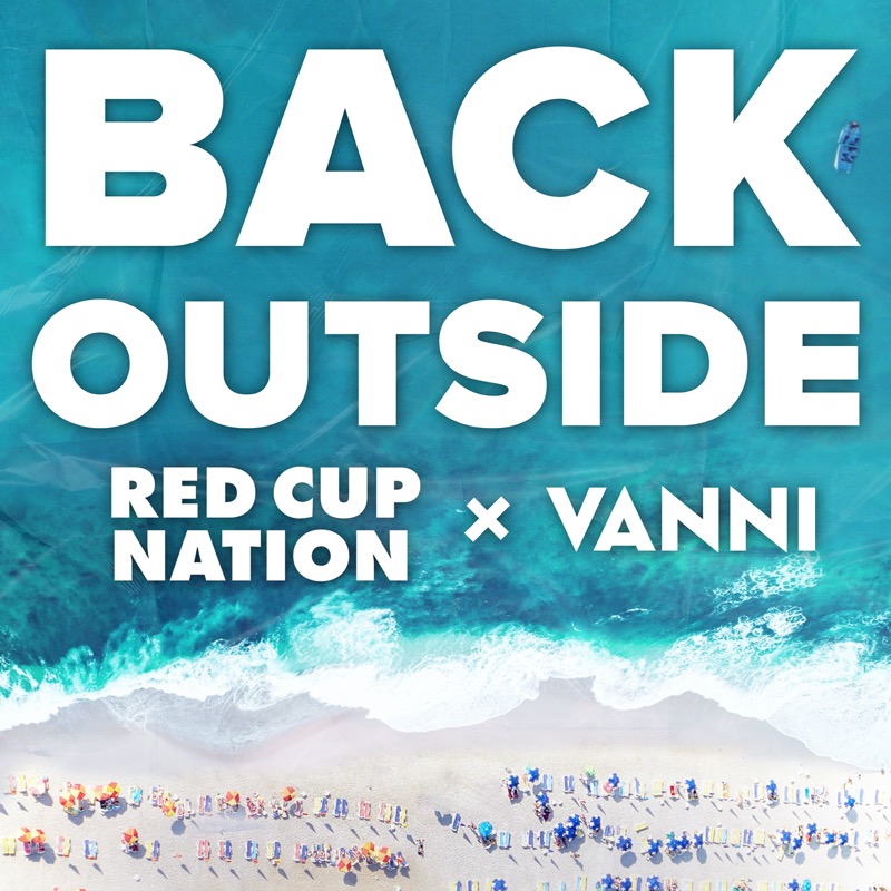 Red Cup Nation ft Vanni - Back Outside