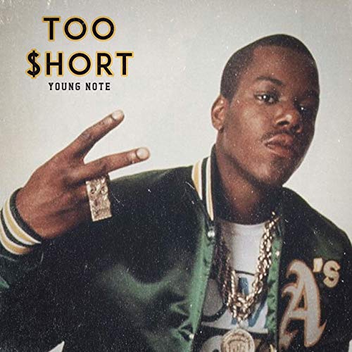 Young Note - Too Short