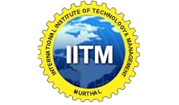 International Institute of Technology and Management, Sonipat
