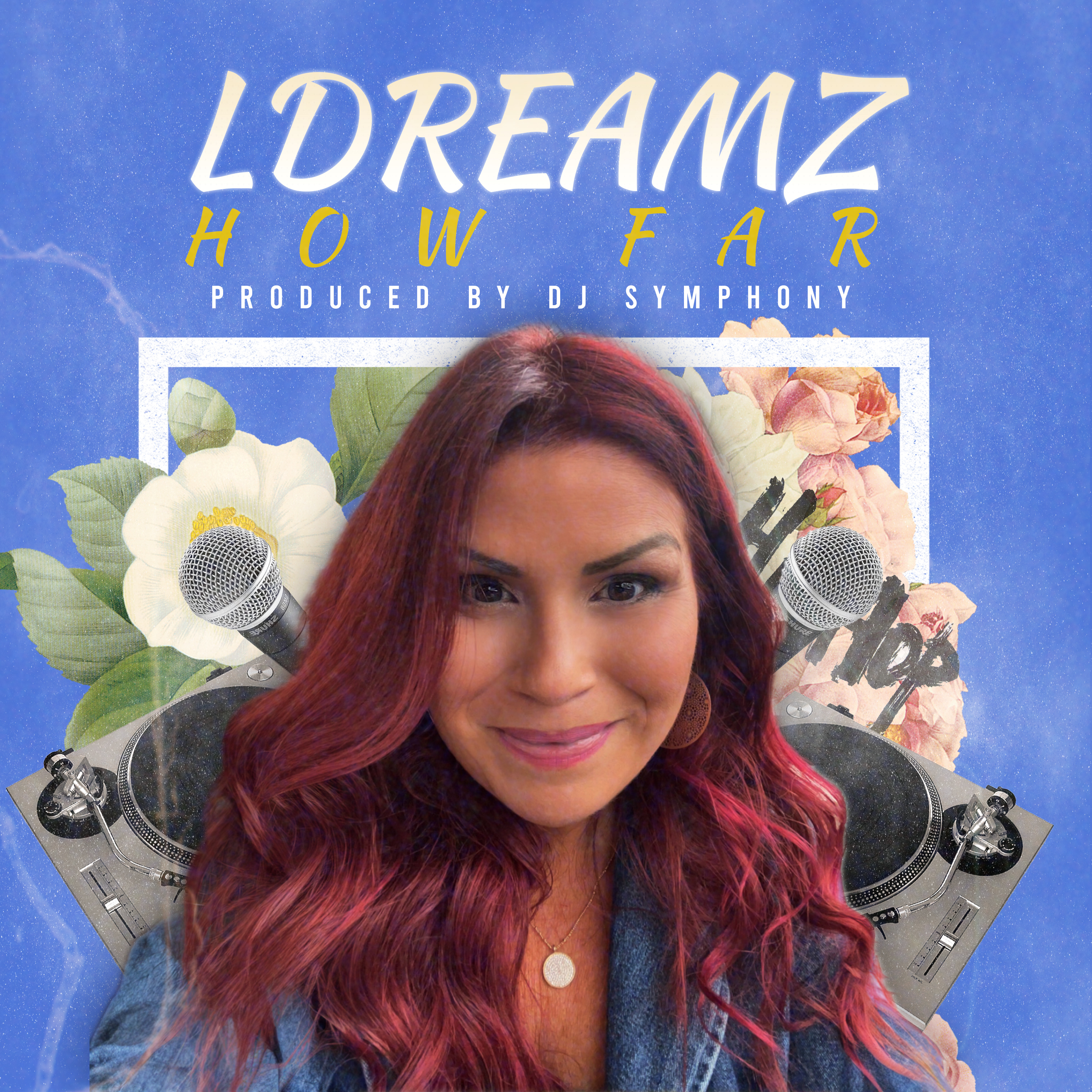 LDreamz Ft. Samar Newsome & DJ Symphony - How Far