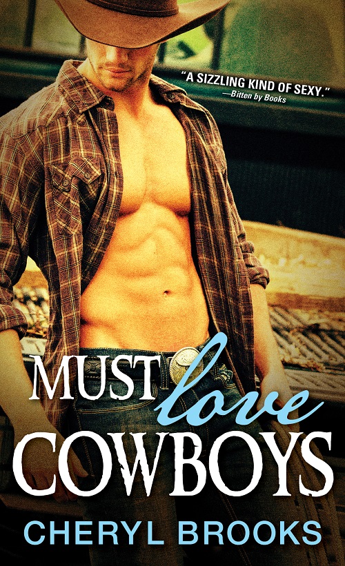Must Love Cowboys by Cheryl Brooks