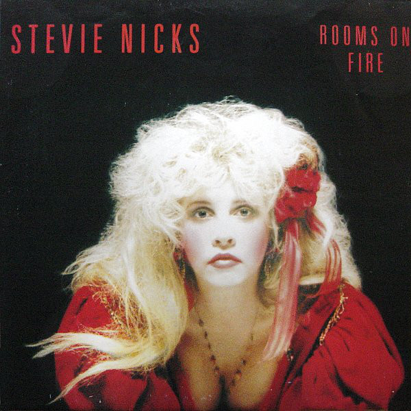 Stevie Nicks - Rooms On Fire