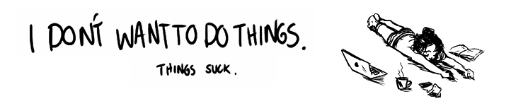 [Image: things-suck.png]