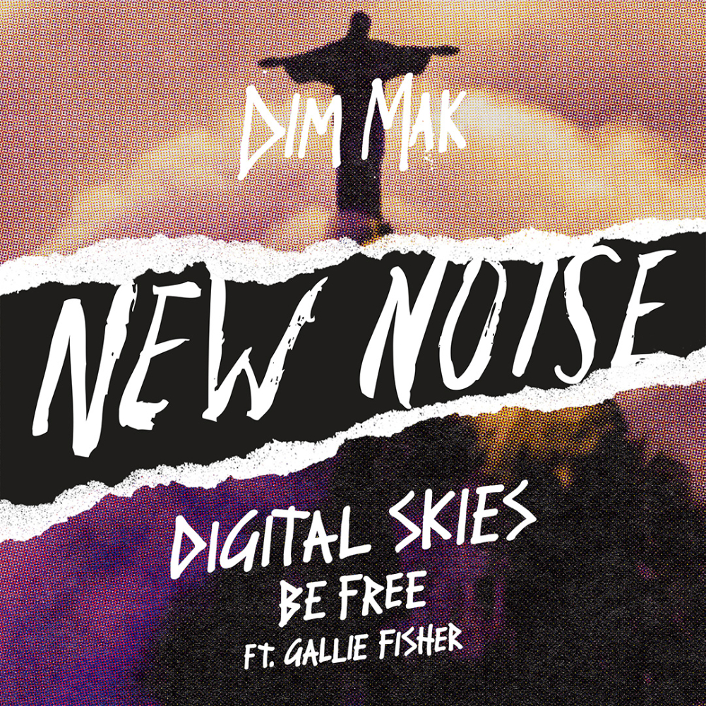 Digital Skies ft Gallie Fisher - Be Free
