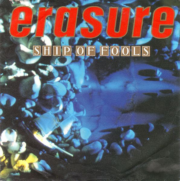 Erasure - Ship Of Fools