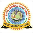 Shri Girraj Maharaj Polytechnic College