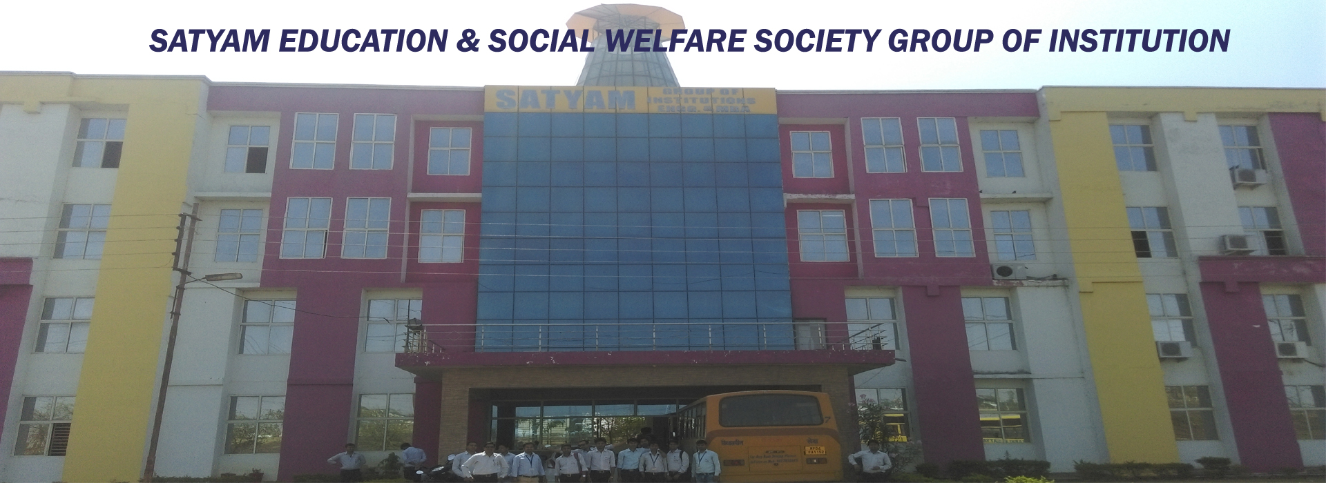 Satyam Education and Social Welfare Society Group of Institutions Image