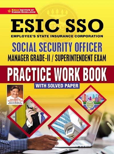  ESIC SSO Manager Grade II Superitendent Exam Practice Work Book With Solved Paper (English Medium)(3632)
