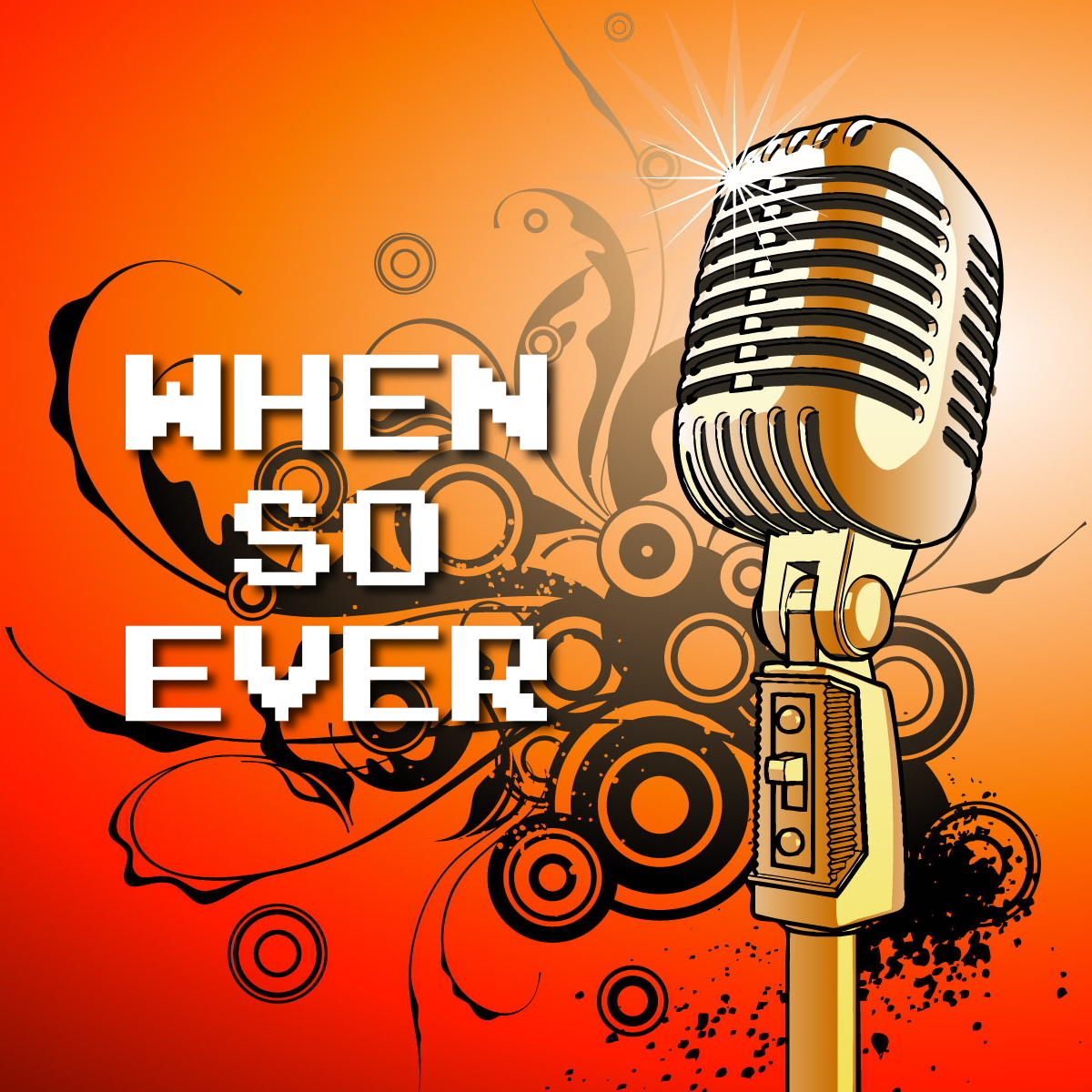 The Whensoever Podcast
