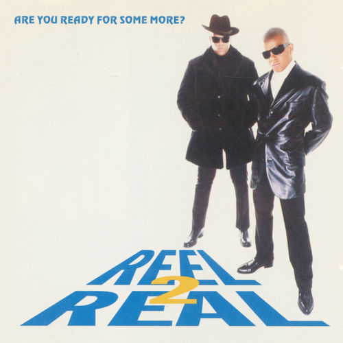 Reel 2 Real ft The Mad Studman - Are You Ready For Some More