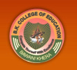 B.K. College of Education