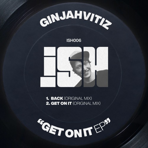 Ginjahvitiz - GET ON IT