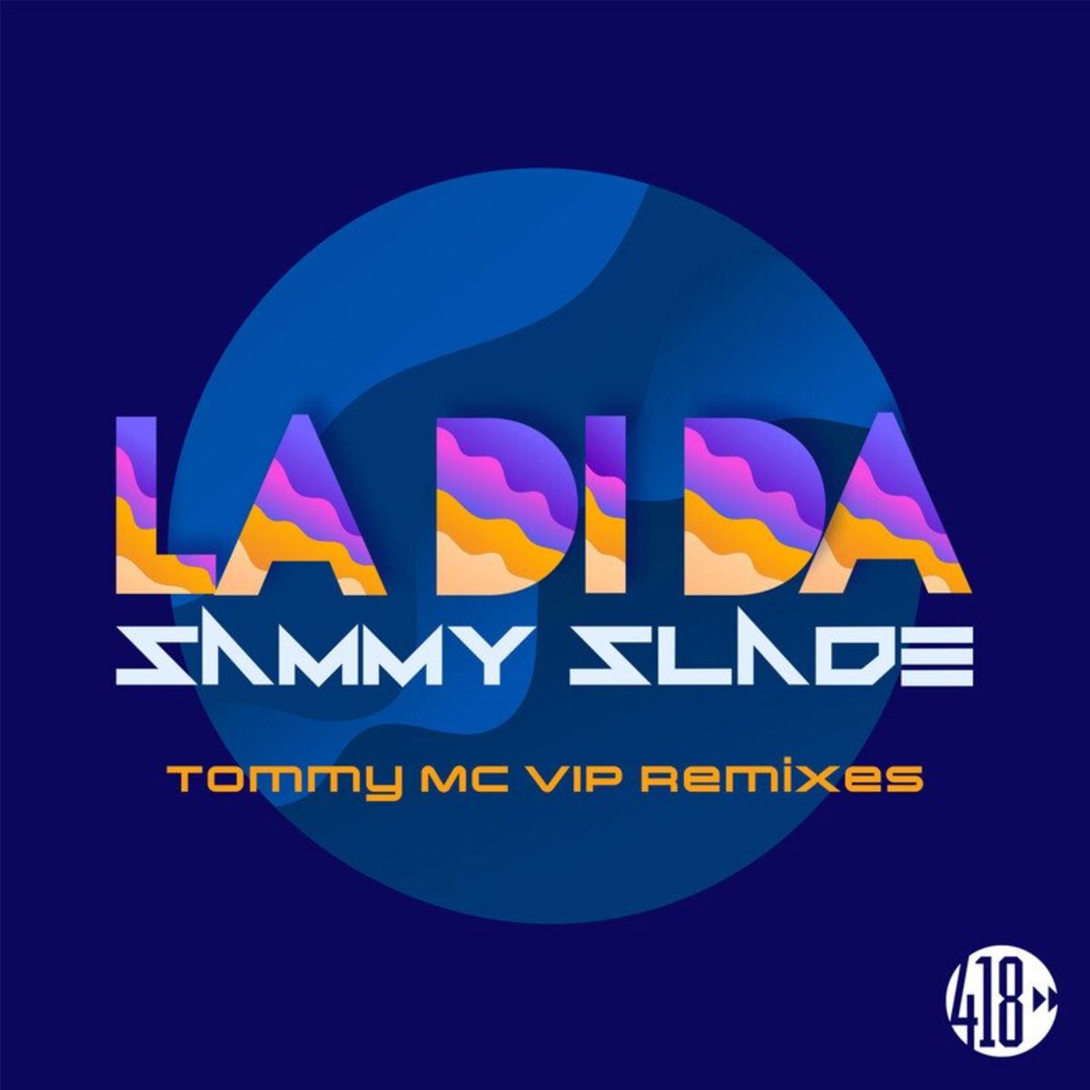 Sammy Slade - La Di Da (Tommy Mc VIP Mix)