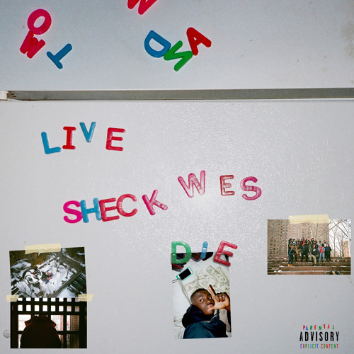 Sheck Wes - Live SheckWes Die SheckWes