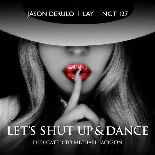 Jason Derulo - Let's Shut Up & Dance