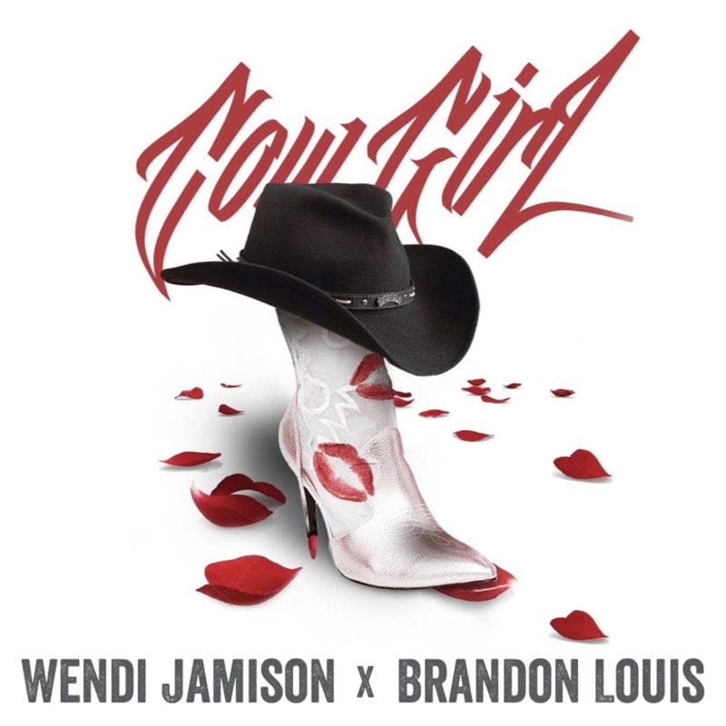 Wendi Jamison ft Brandon Louis - Cowgirl
