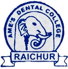 AME’s Dental College And Hospital, Raichur