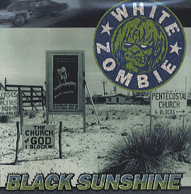 White Zombie ft Iggy Pop - Black Sunshine