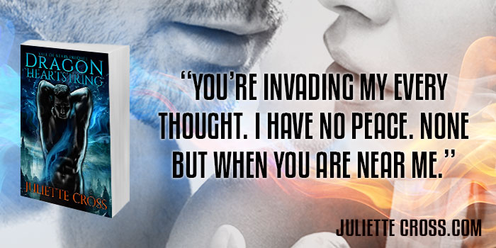 Dragon Heartstring by Juliette Cross teaser 2