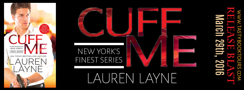 Cuff Me by Lauren Layne banner