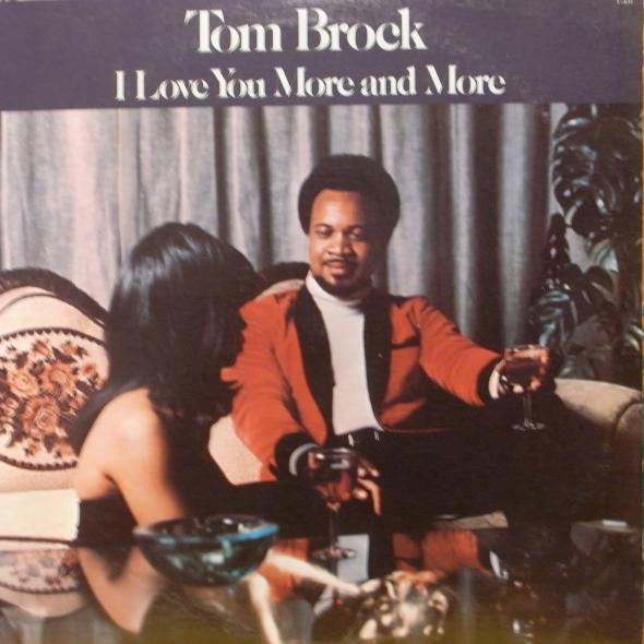 Tom Brock - There's Nothing In This World That Can Stop Me From Loving You