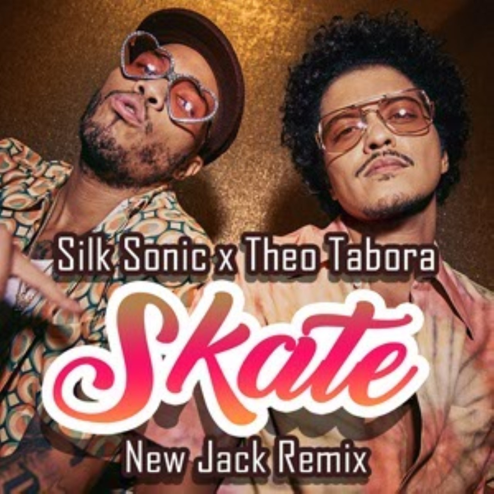 Silk Sonic, Bruno Mars & Anderson .Paak - Skate (New Jack Swing DJ Theo Tabora)