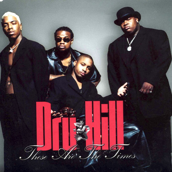 Dru Hill - These Are The Times