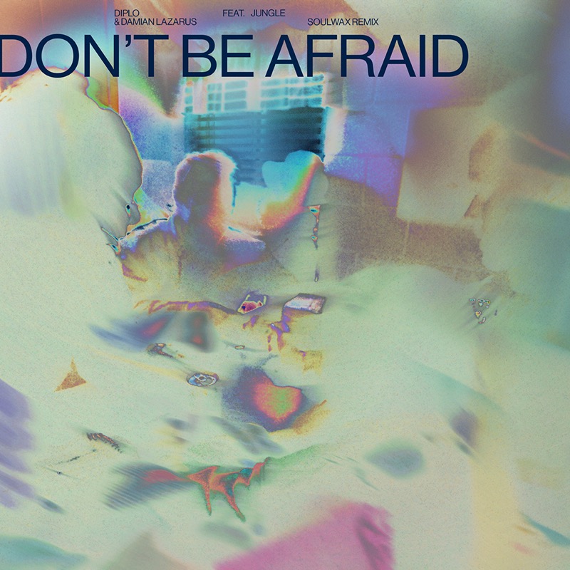 Diplo & Damian Lazarus ft Jungle - Don't Be Afraid (Nicola Cruz Remix)