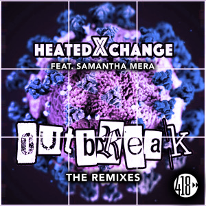 heatedXchange ft Samantha Mera - Outbreak (The Remixes) (Dark Intensity Remix)