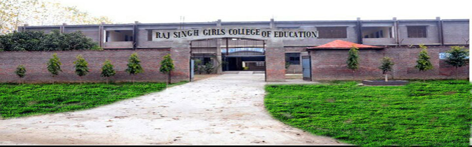 Raj Singh Girls College of Education, Saharanpur Image