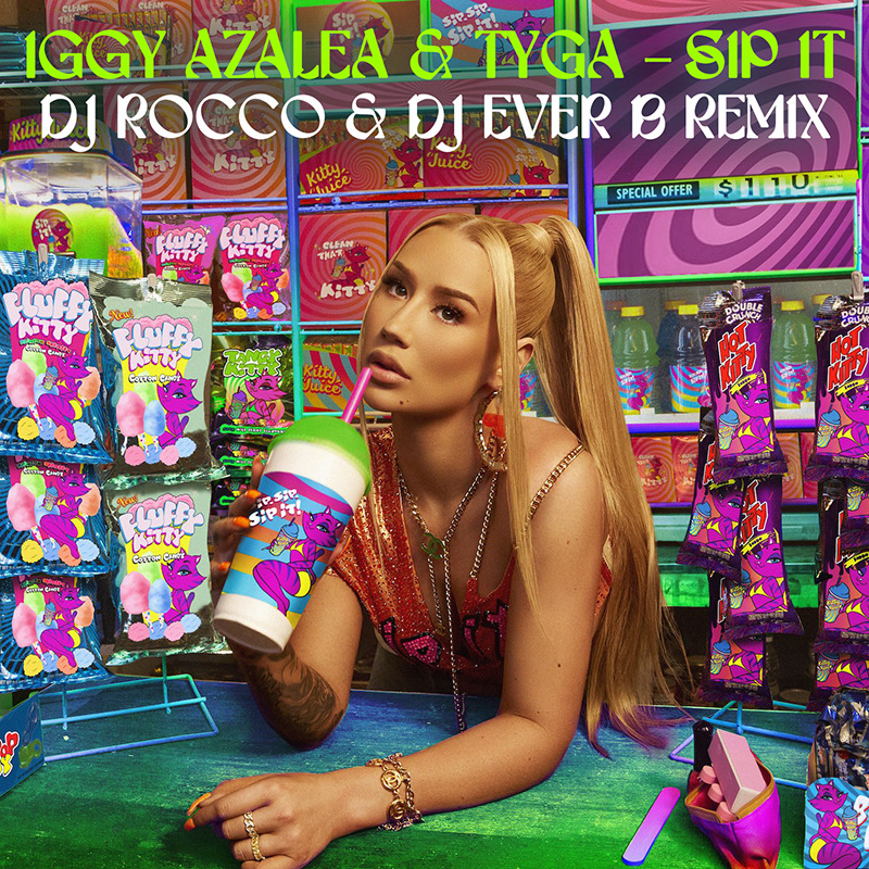 Iggy Azalea ft Tyga - Sip It (DJ ROCCO & DJ EVER B Remix)