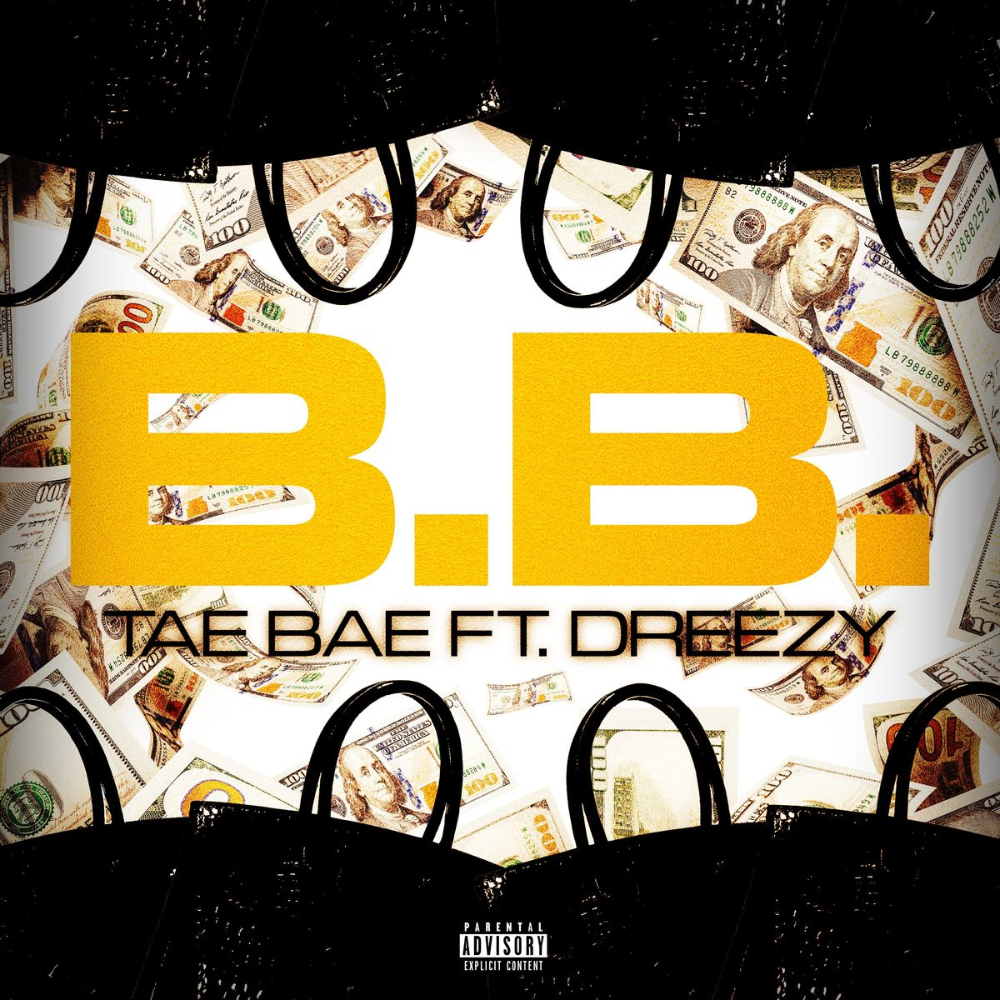Tae-Bae ft Dreezy - B.B.