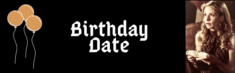 Birthday Date