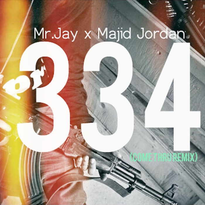 Mr. Jay X Majid Jordan - 334