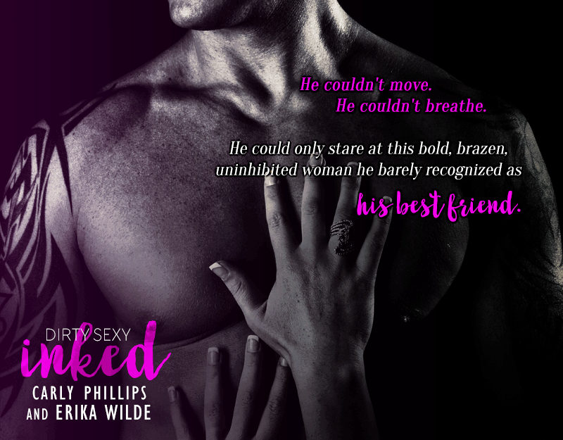 Dirty Sexy Inked by Carly Phillips and Erika Wilde teaser 1