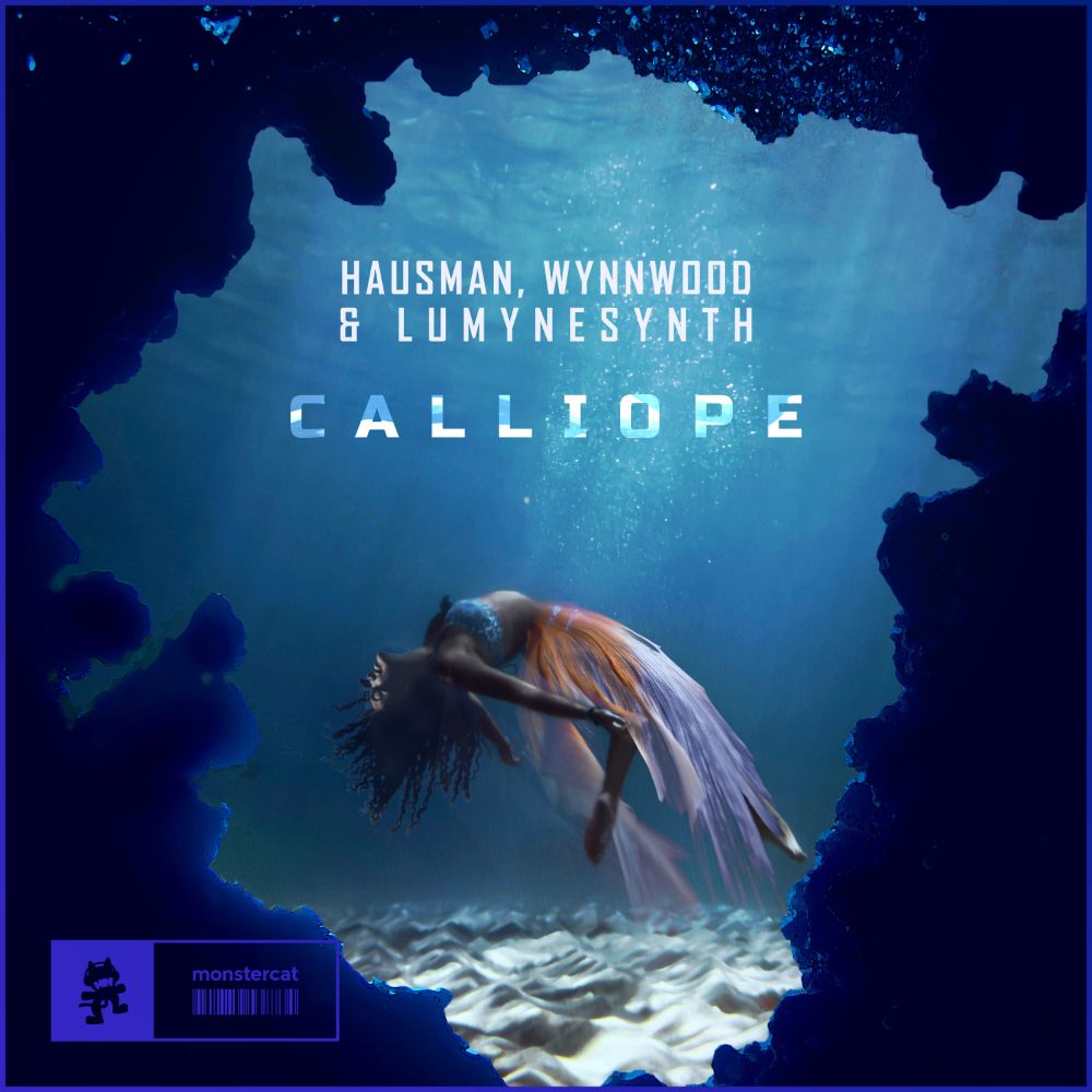 Hausman, Wynnwood & Lumynesynth - Calliope