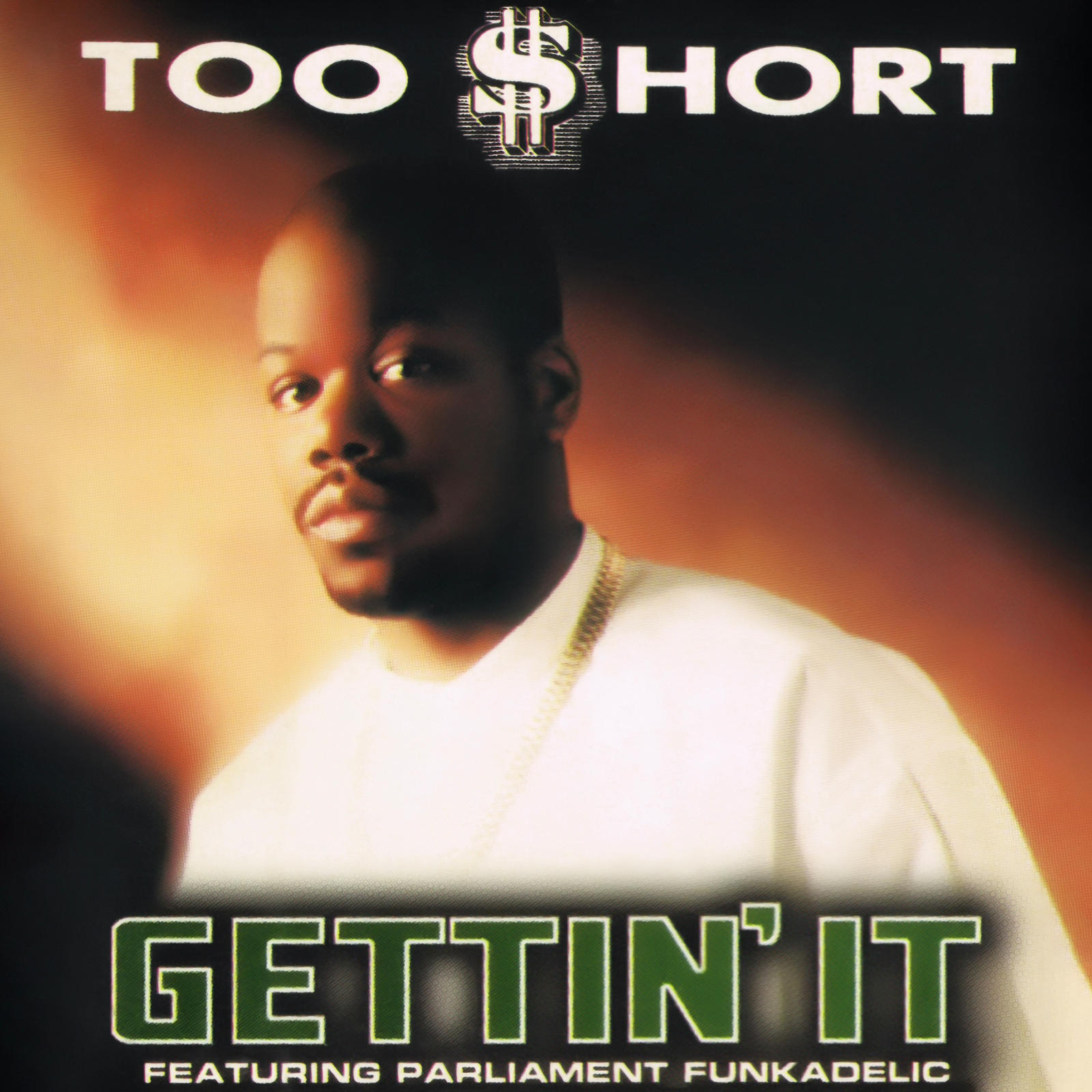 Too Short ft Parliament-Funkadelic - Gettin It