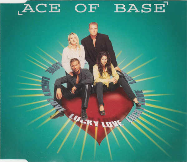 Ace of Base - Lucky Love