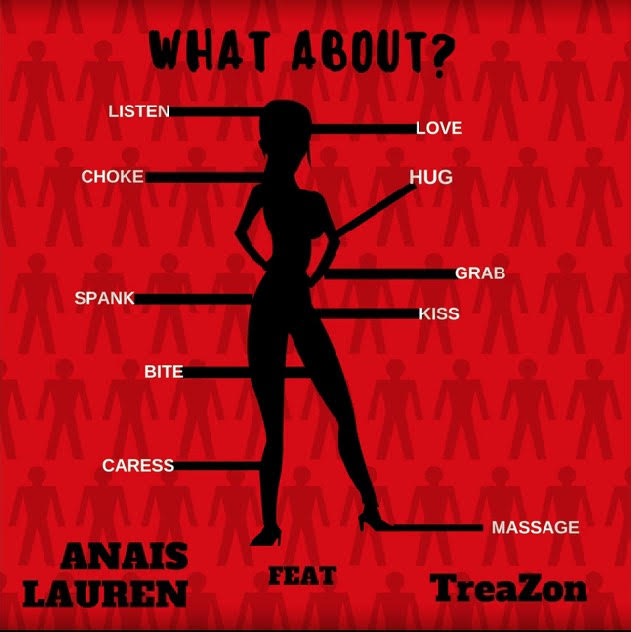 Anais Lauren Ft. Treazon - What About