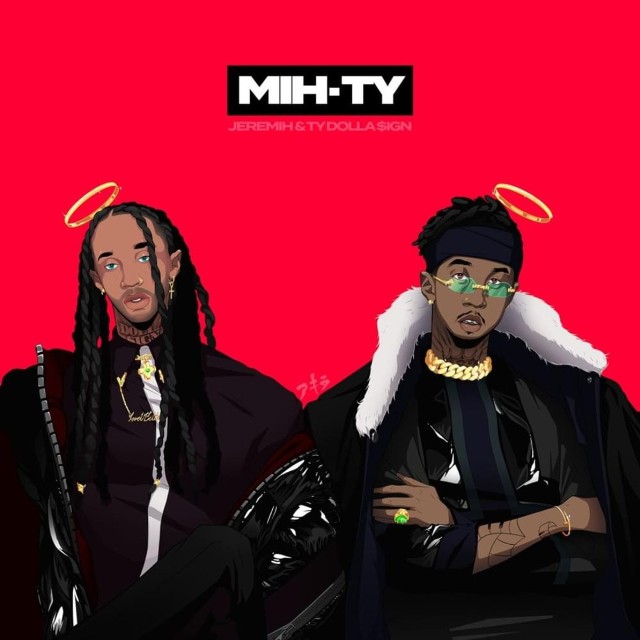 Jeremih & Ty Dolla $ign (MihTy) - Goin Thru Some Thangz
