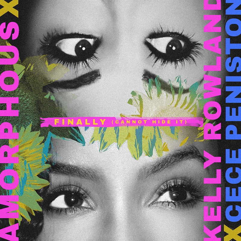 Amorphous ft Kelly Rowland & CeCe Peniston - Finally (Cannot Hide It)