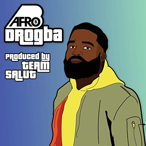 Afro B ft. Wizkid - Drogba (Joanna)