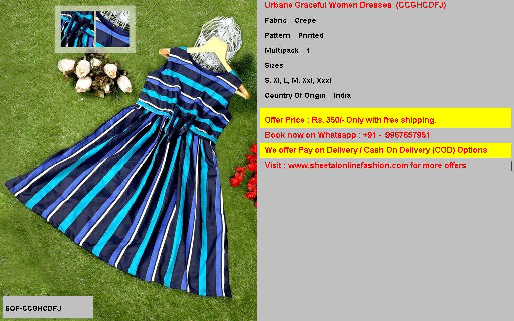 Urbane Graceful Women Dresses code CCGHCDFJ Rs 350