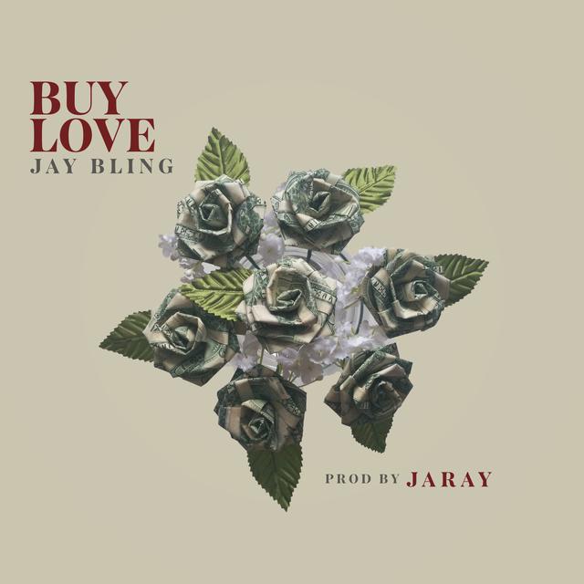 Jay Bling - Buy Love