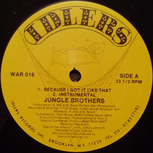 Jungle Brothers - Because I Got It Like That