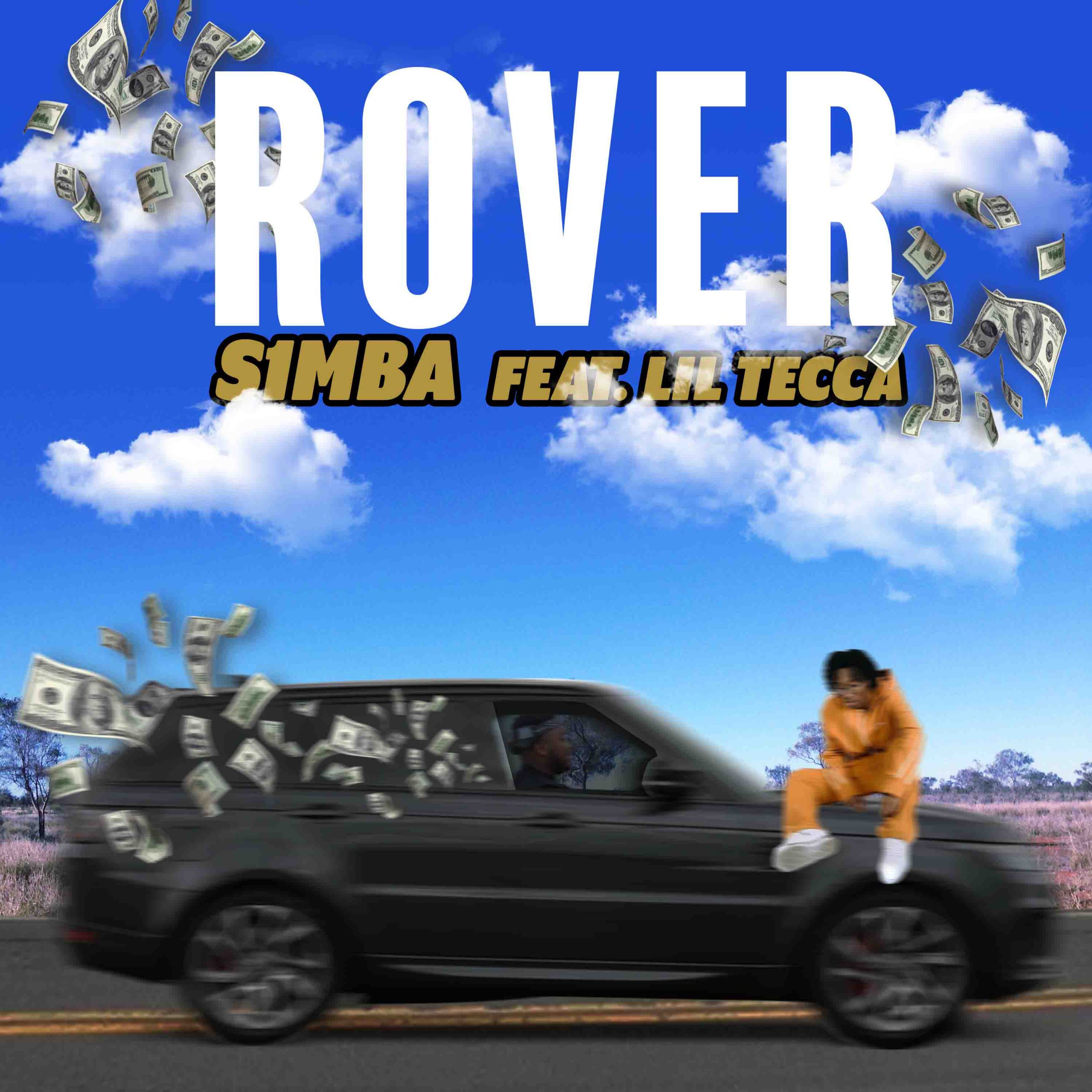 S1MBA ft Lil Tecca - Rover (Remix)