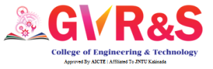 G.V.R and S College of Engineering and Technology